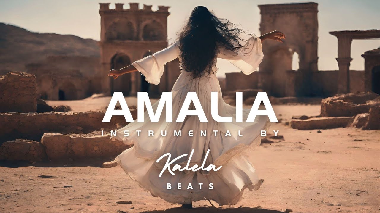 AMALIA Iberian x Oriental Dancehall Instrumental  Prod By Kalela  Beat 2024