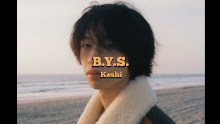 [THAISUB] B.Y.S. — Keshi