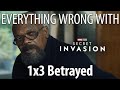 Everything Wrong With Secret Invasion S1E3 - &quot;Betrayed&quot;
