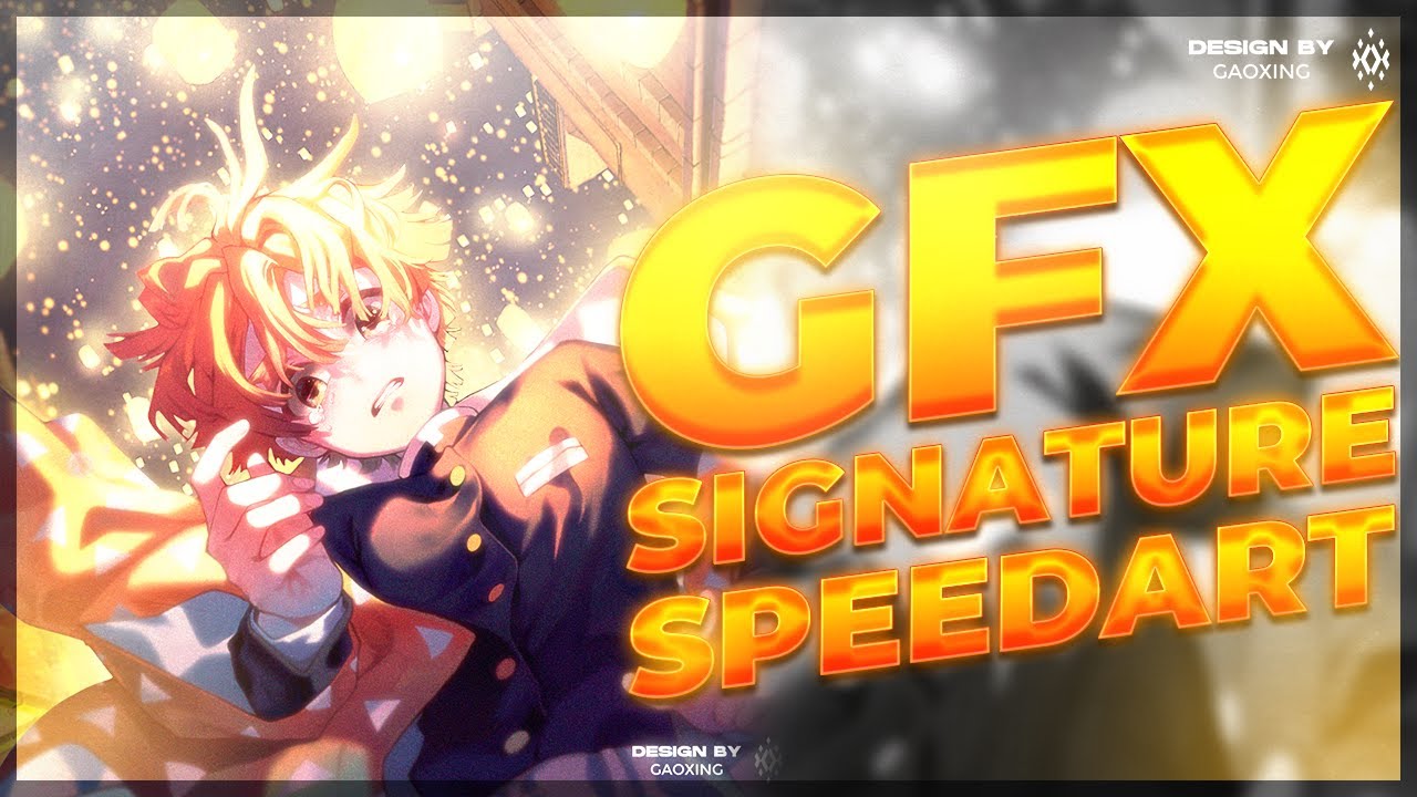 Anime Manipulation/Signature GFX Speedart - GAOXING GFX
