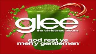 God Rest Ye Merry Gentlemen (Glee Cast Version)