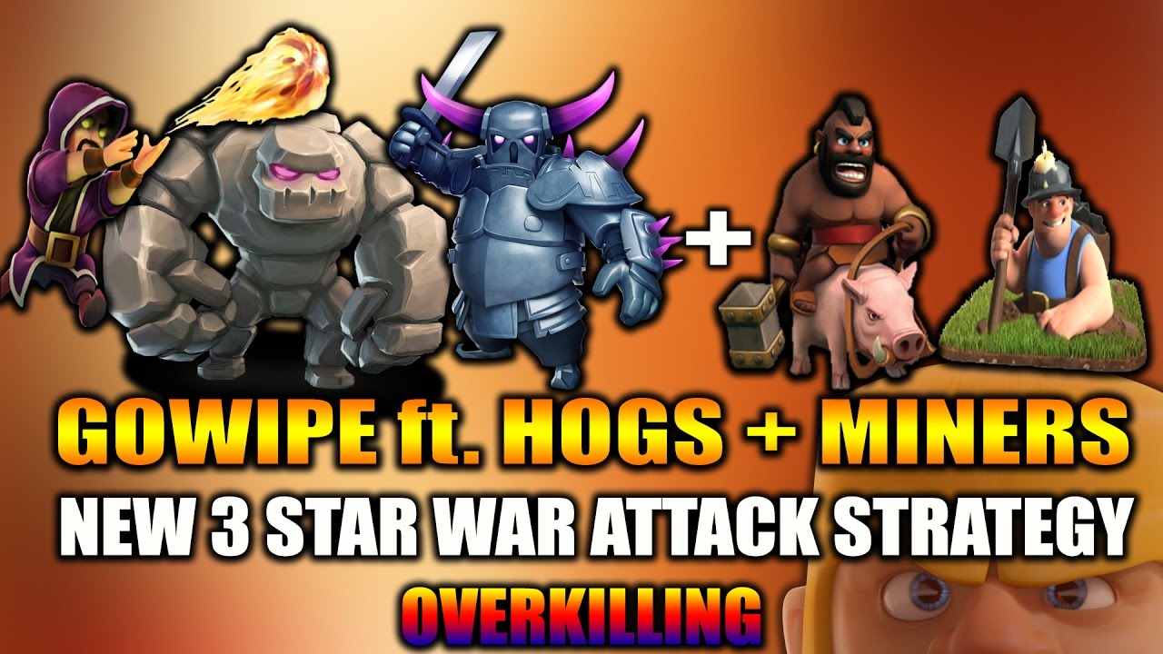 Gowipe GOWIPE+HOGS+MINERS | TH9 NEW 3 STAR WAR ATTACK STRATEGY |NO BOWLERS ...