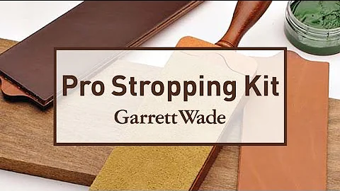 Sharpening a Knife with the Garrett Wade Professional Stropping Kit