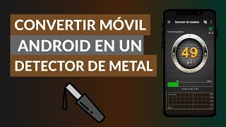 ¿Cómo Convertir mi Móvil Android en un Detector de Metales? screenshot 2