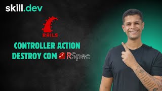 Live #10 [ Curso Ruby on Rails API ]   -  CONTROLLER DESTROY COM RSPEC