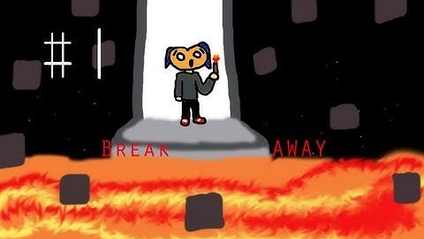 minecraft break away ep 1:Welcom to breakaway