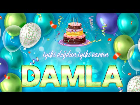 İyi ki Doğdun DAMLA - İsmine Özel Doğum Günü Şarkısı ( 2022 Yeni )