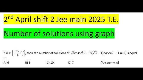 If θ ∈ [-7π/6,4π/3], then the number of solutions of √3 cosec^2 θ-2(√3-1)cosecθ-4=0, #jeemain #pyq