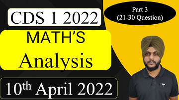 CDS 1 2022 Maths Answer Key | CDS Maths Paper answer key|Maths Paper CDS 2022 1 Analysis part 3 #CDS
