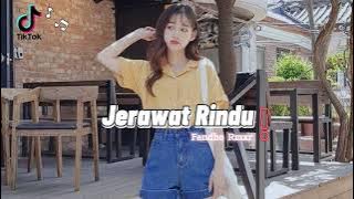 JERAWAT RINDU - Fandho Rmxr || REMIX TERBARU 2023