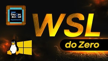 WSL: Como montar seu ambiente DevOps com Linux no Windows