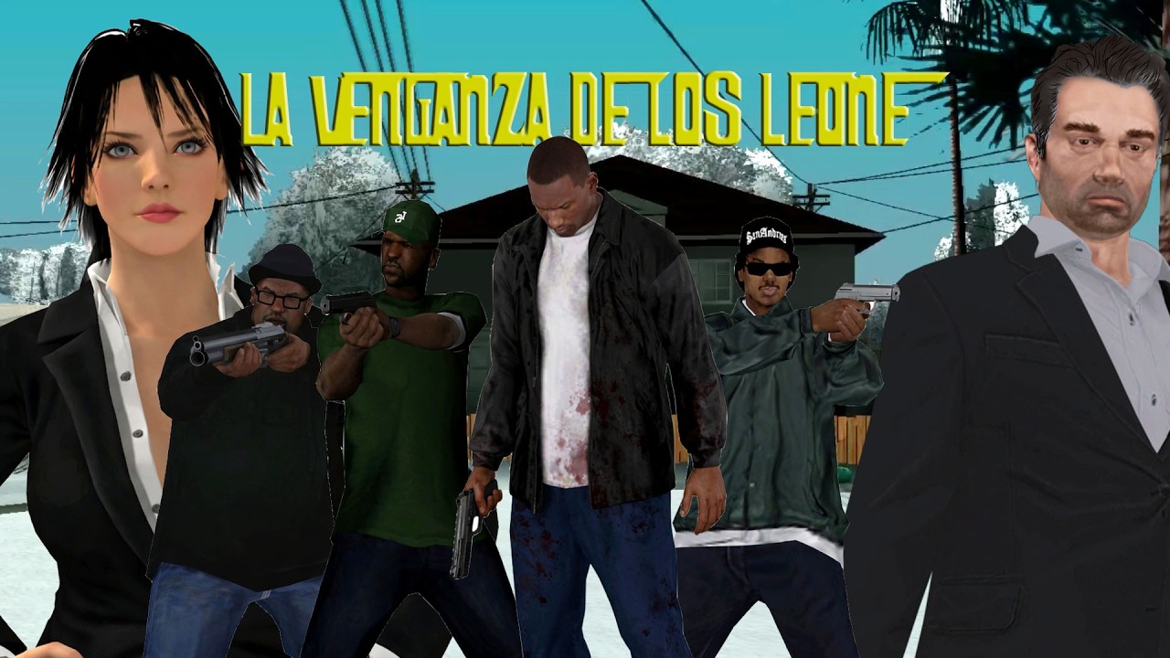 GTA San Andreas Loquendo - La Venganza de los Leone Cap 1
