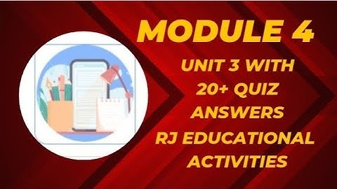 Module 4 Unit 3 |full unit with all correct answers| Easte training