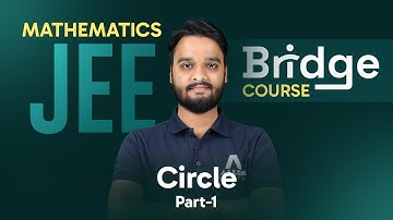 Circle (Part-1) | Mathematics - Free Bridge Course for JEE Aspirants 📚 @ALLENJEE