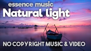 Natural Light – Chris Haugen (Free Copyright – Music & Video)