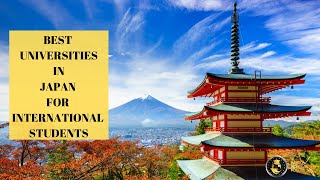 أفضل الجامعات في اليابان للطلاب الدوليين لعام 2022.