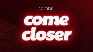 Sombr - Come Closer Lyricsletra
