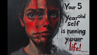 Your Childhood is Still Running Your Life – Here's Why