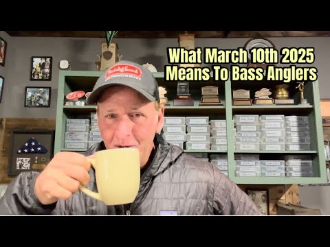 March 10th 2025…EVERY Bass Angler Should Be Aware Of What Happens Today…