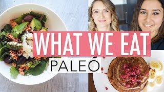 What We Eat In A Day #10 (Paleo)