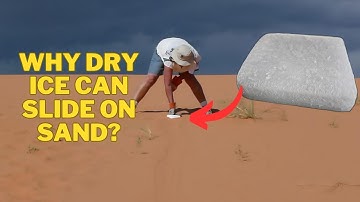 Why can Dry-ice Slide on Sand? #alittleknowledge