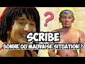 Scribe  bonne ou mauvaise situation 