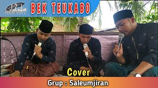 Qasidah - Bek Teukabo by Saleumjiran