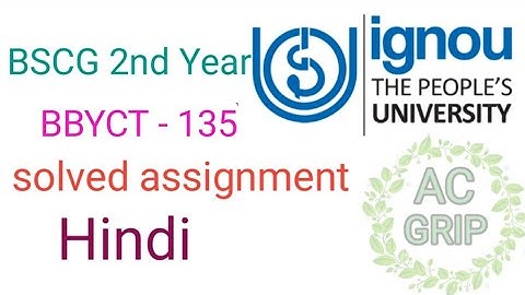 IGNOU SOLVED ASSIGNMENT BBYCT 135 BSCG 2021-22