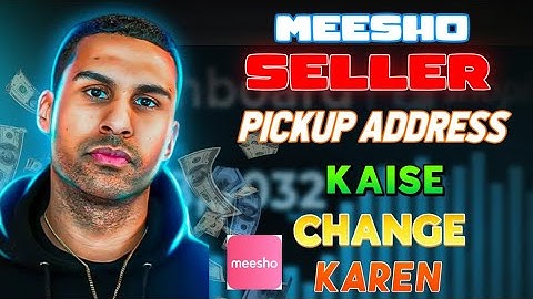 MEESHO Seller Pickup Address Kaise Change Kare | Meesho Pickup Address Kaise Badle | MEESHO | 