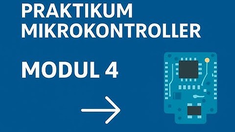 Tugas Video Prak Mikrokontroler Modul 4