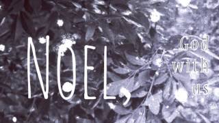 Noel, I Know Jesus Lyric video