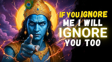 If You Ignore Krishna, This Is What Happens | Kanha Message Today