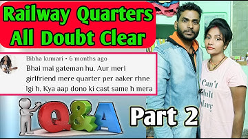 Railway Quarters All Doubt Clear | QnA Part 2 | Vicky Raj Railway | Vicky & Guriya Vlogs