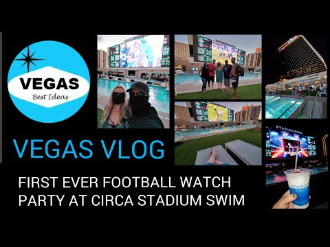 VEGAS VLOG - Circa Stadium Swim - First Ever Football Watch Party