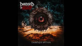 (Full EP) Dressed in Blood - Darkness Within l Heavy Future Records