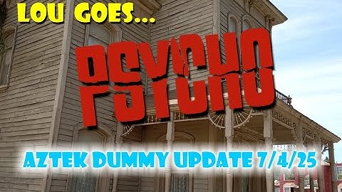 Aztek Dummy Update 7/4/25 - The Bates Mansion - Part 1