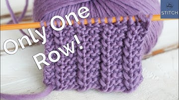 One Row knitting stitch: Easy, reversible and it doesn