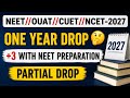 NEET//OUAT//CUET//NCET COACHING WITH +3// PARTIAL DROP✅//