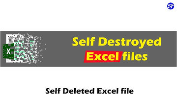 Self Destroyed Excel files