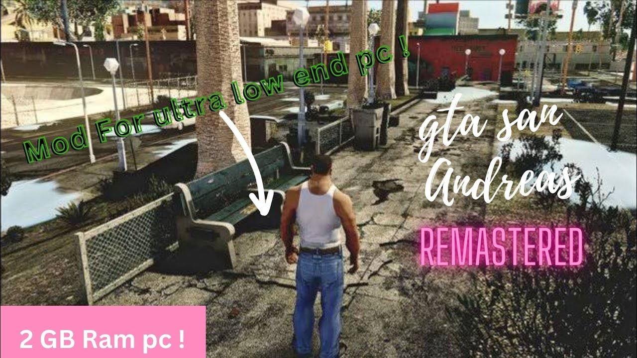 gta san Andreas ultra graphics mod for ultra low end pc 😎 - YouTube