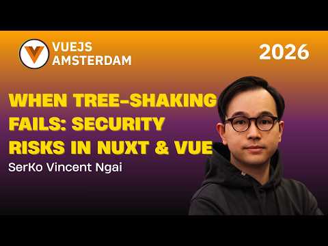 SerKo Vincent Ngai - When Tree Shaking Fails: Security Risks in Nuxt &amp; Vue