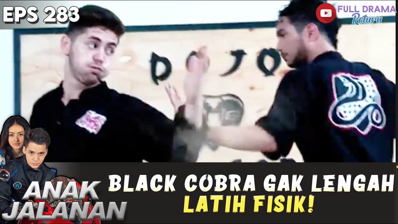 LATIHAN FISIK BLACK COBRA GAK ADA YANG BISA KALAHIN! - ANAK JALANAN
