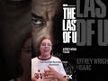 The Last of Us - 4 and 5