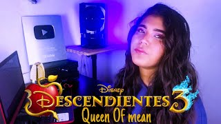 Descendientes 3 - Queen Of Mean Cover Español