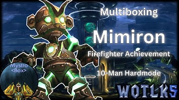 WOTLK5 - Ulduar - Mimiron 10M Hard Mode Multibox