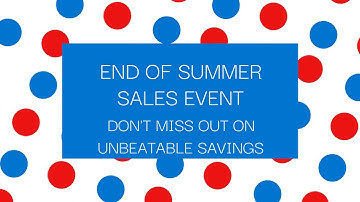 End of Summer Sale Going on Now!