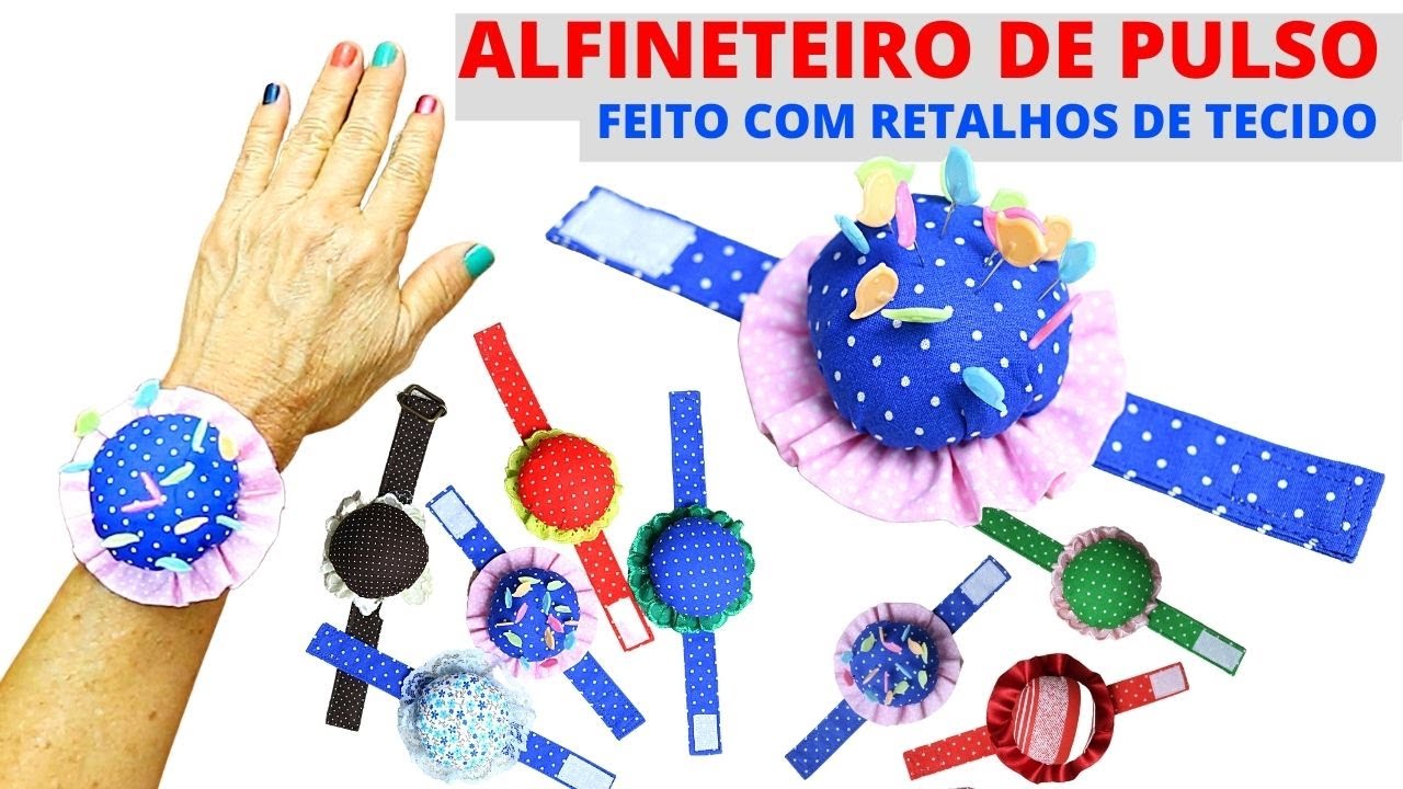 ALFINETEIRO DE PULSO FEITO COM RETALHOS DE TECIDO - Lu Lampert