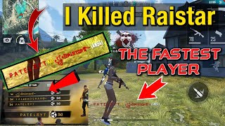 I Killed Raistar Fastest Player 🔥 || In Live Stream || 100% Real Raistar