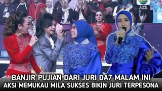 Download Lagu Banjir Pujian Dari Juri DA7!! Aksi Memukau Mila Sukses Bikin Juri DA7 Terpesona  Di Top 6 Show. MP3