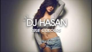 DJ HASAN TRUE COLOURS